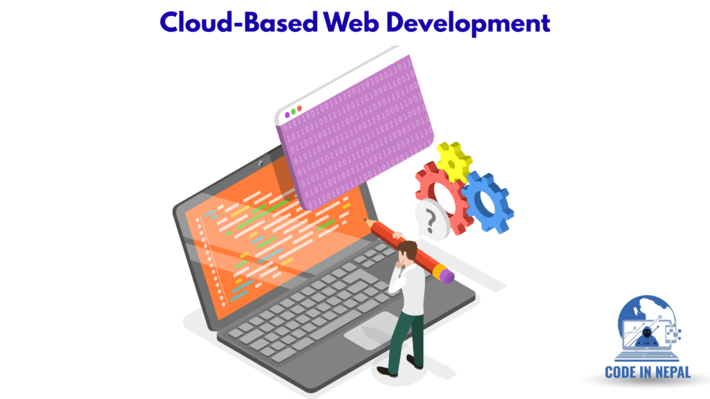 Cloud-Based Web Development