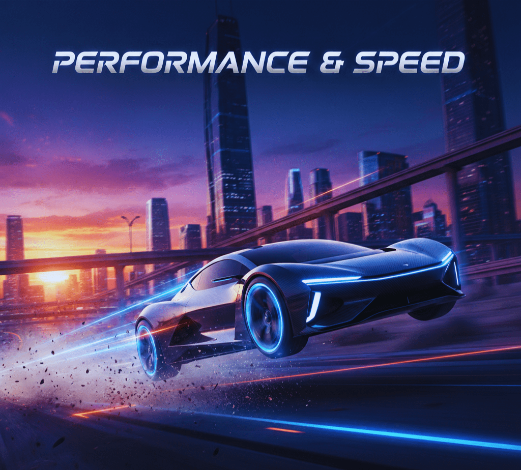 Performance and Speed