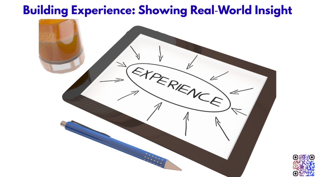 Building Experience: Showing Real‑World Insight