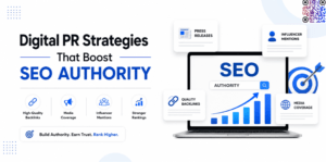 Digital PR Strategies That Boost SEO Authority