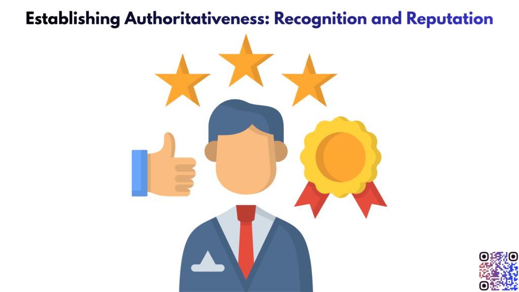 Establishing Authoritativeness: Recognition and Reputation