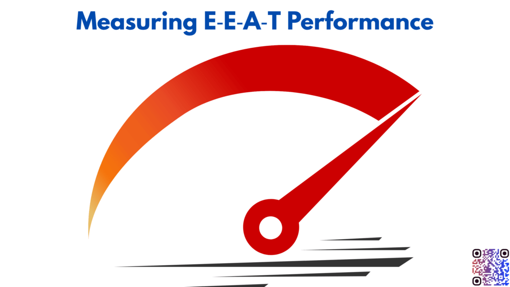 Measuring E‑E‑A‑T Performance