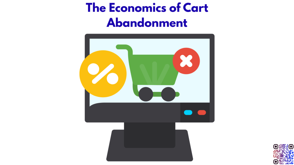 The Economics of Cart Abandonment