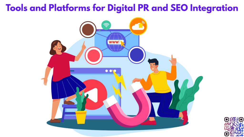 Tools and Platforms for Digital PR and SEO Integration