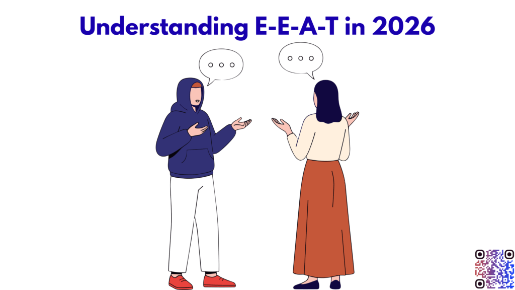 Understanding E-E-A-T in 2026