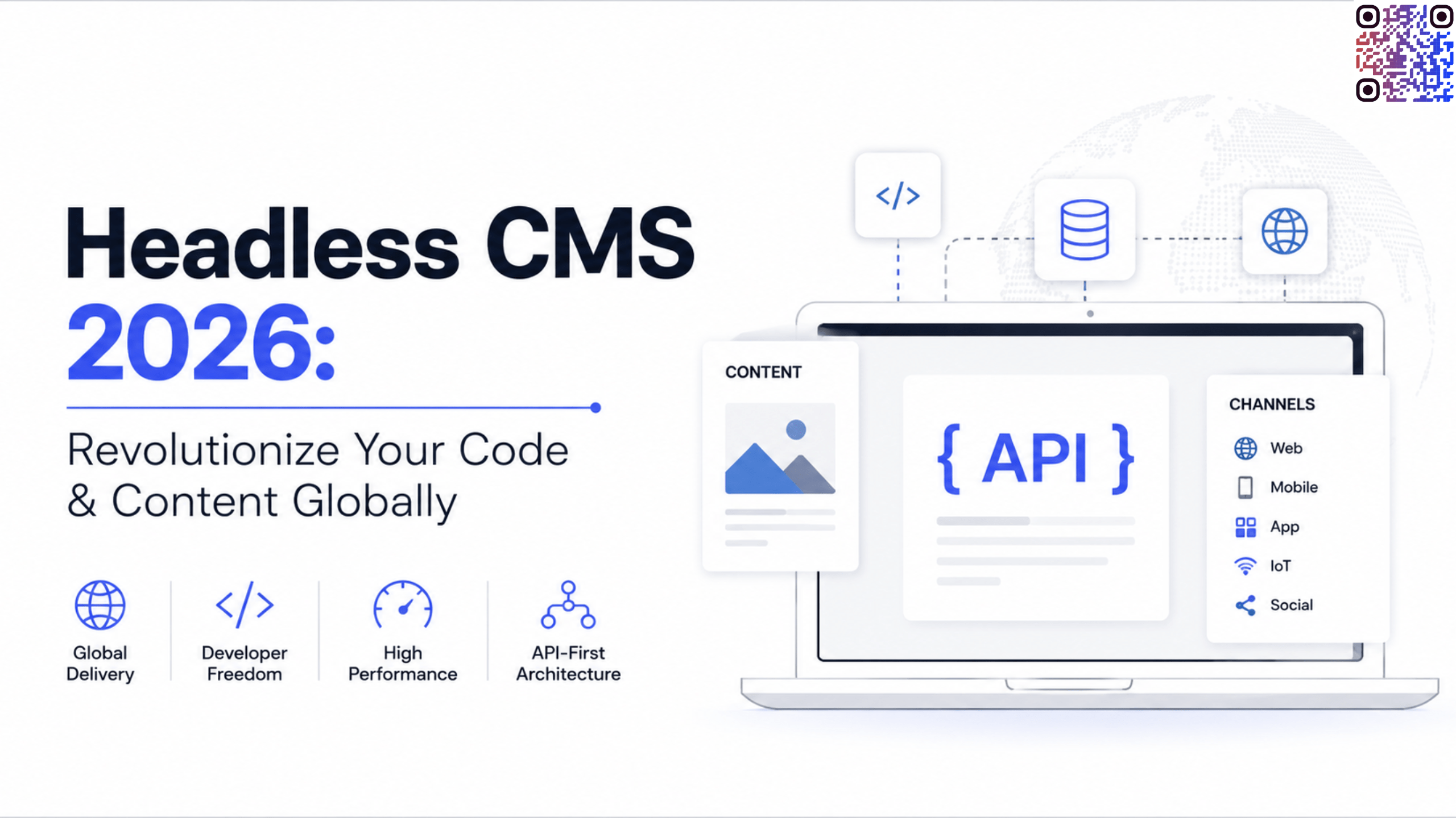 Headless CMS 2026: Revolutionize Your Code & Content Globally