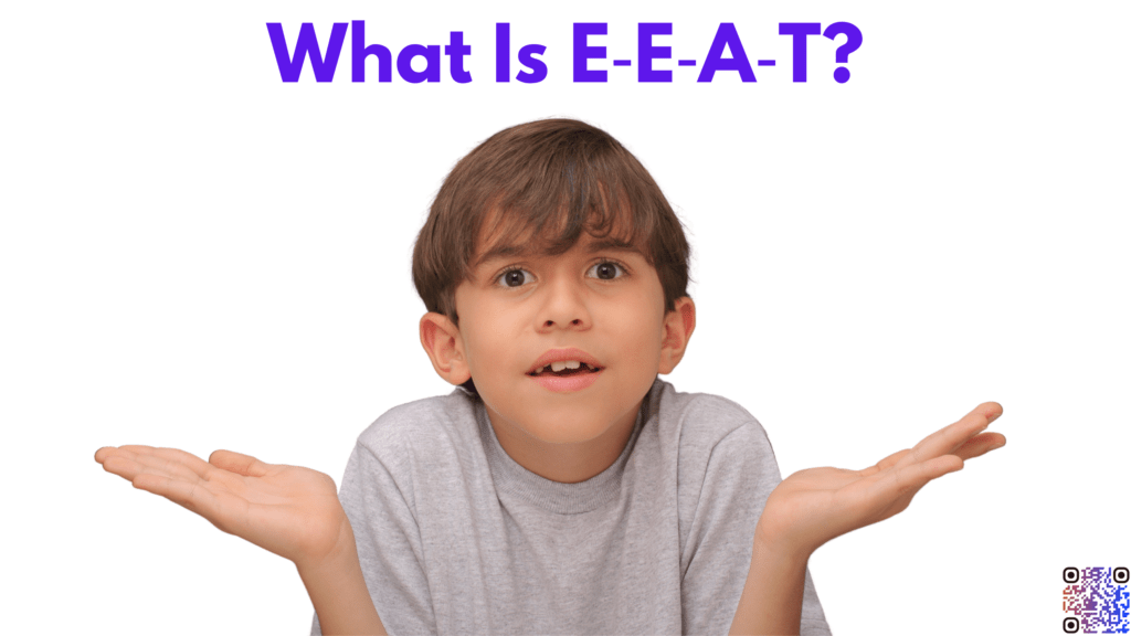 What Is E‑E‑A‑T?