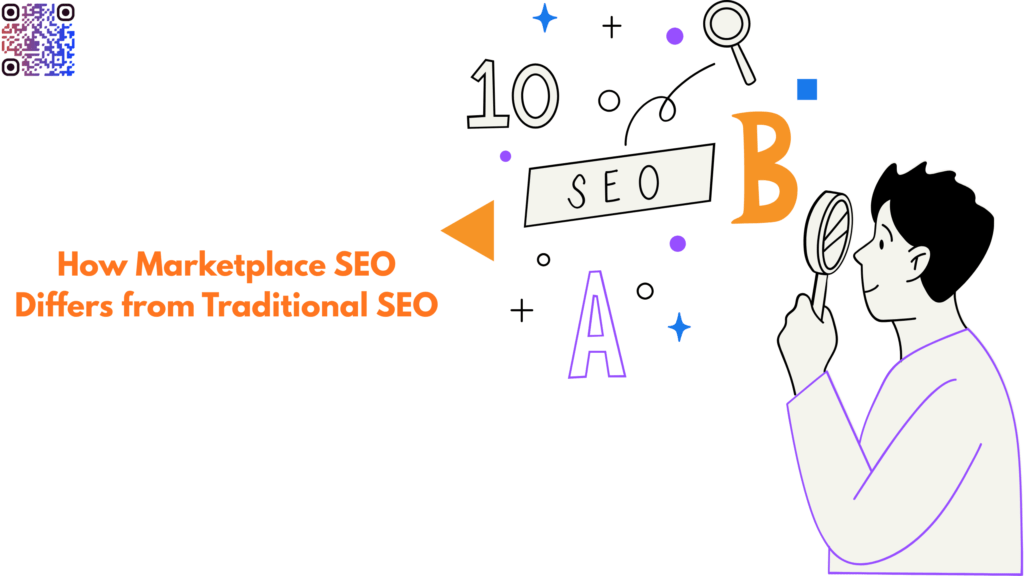 How Marketplace SEO Differs from Traditional SEO