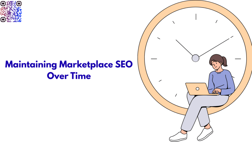 Maintaining Marketplace SEO Over Time