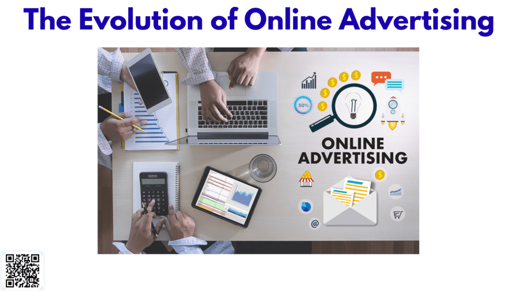 The Evolution of Online Advertising
